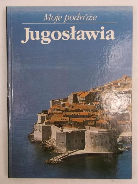 Jankovic Jan - Moje podróże Jugosławia