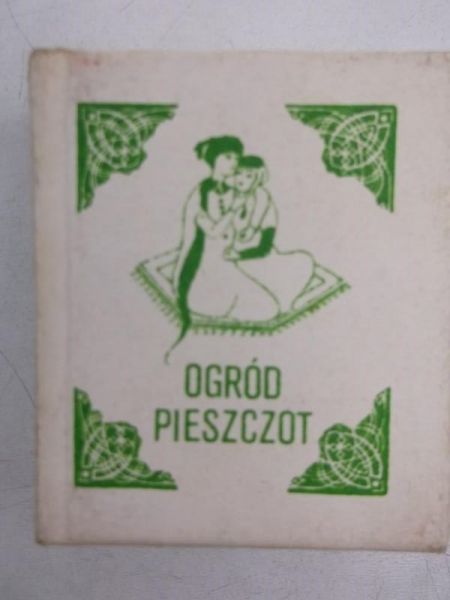 Ogród pieszczot. Miniatura