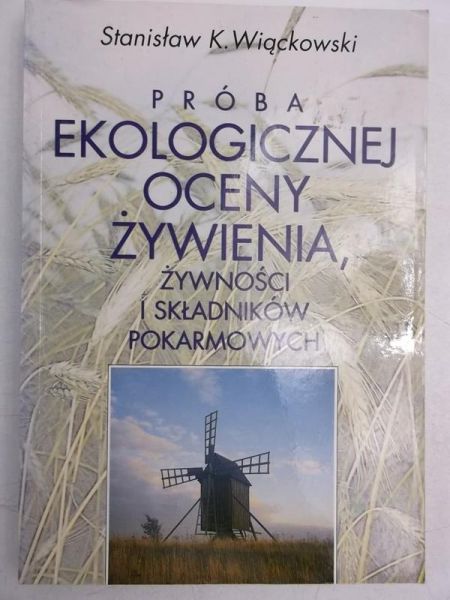 Próba ekologicznej oceny żywienia, żywności i składników pokarmowych