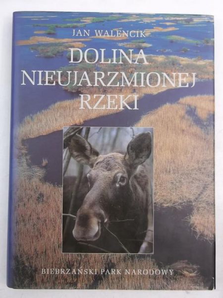 Dolina nieujarzmionej rzeki