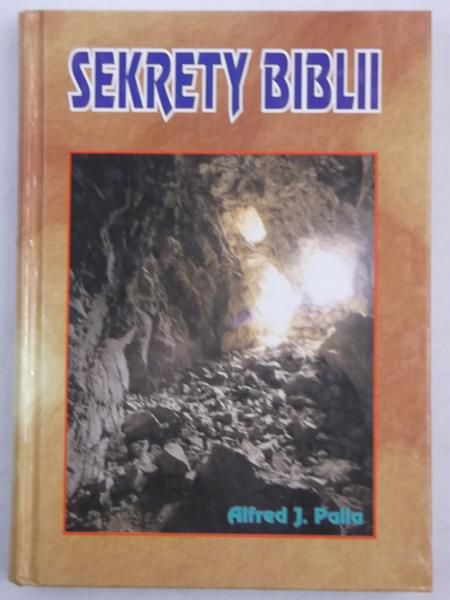 Palla Alfred J. - Sekrety Biblii