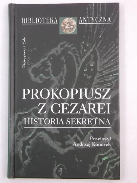 Prokopiusz z Cezarei. Historia sekretna