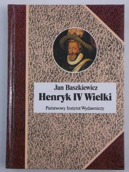 Baszkiewicz Jan - Henryk IV Wielki, BSL