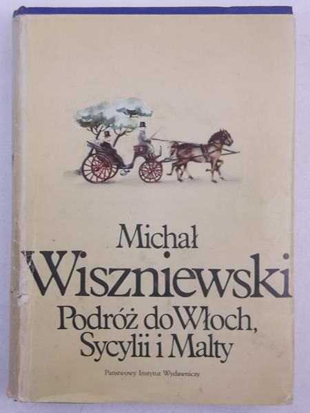 Podróż do Wloch, Sycylii i Malty