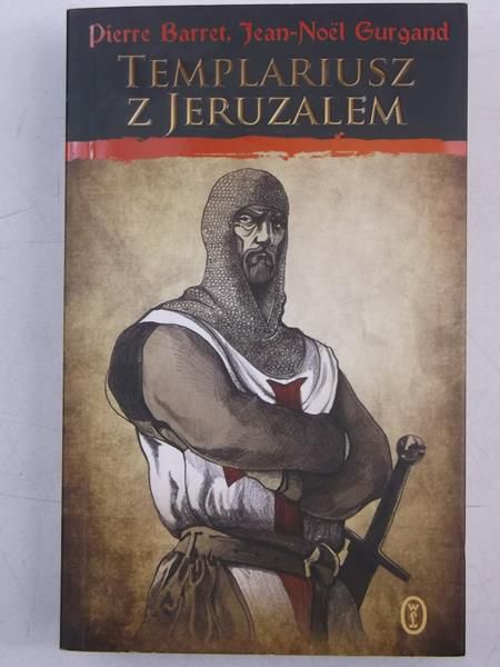 Barret Pierre - Templariusz z Jeruzalem