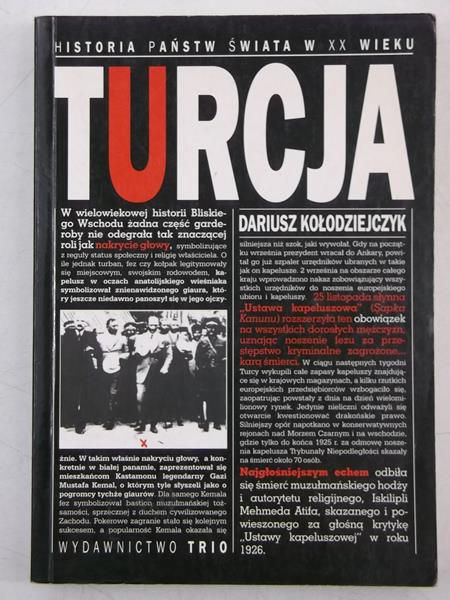 Kołodziejczyk Dariusz - Historia Państw Świata w XX wieku: Turcja