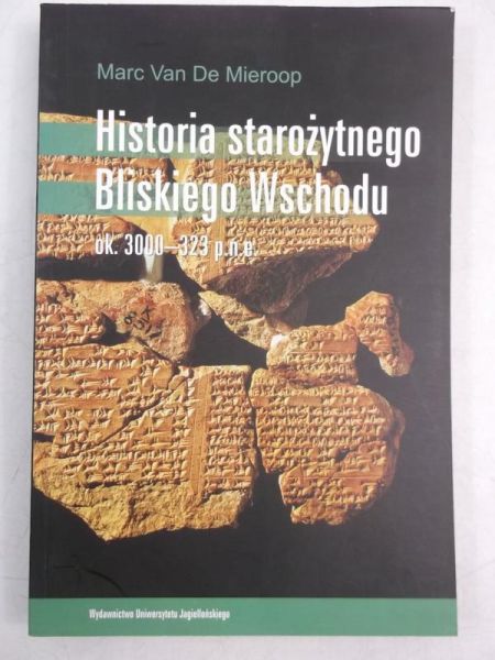 Historia starożytnego Bliskiego Wschodu ok. 3000-323 p.n.e.