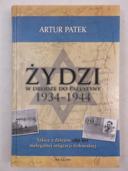 Żydzi w drodze do Palestyny 1934-1944