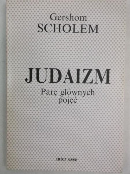 Judaizm. Parę głównych pojęć