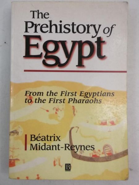 Midant-Reynes Beatrix - The prehistory of Egypt