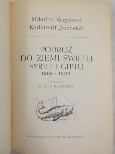 Podróż do Ziemi Świętej Syrii i Egiptu 1582-1584