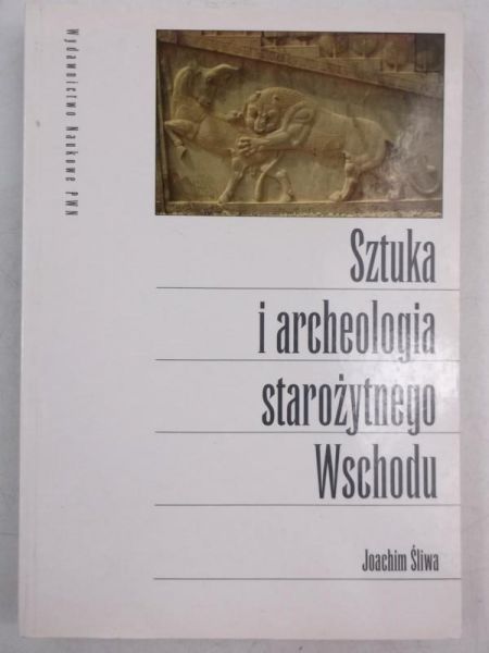 Sztuka i archeologia starożytnego Wschodu