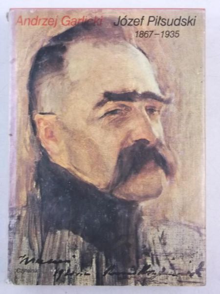 Józef Piłsudski 1867-1935