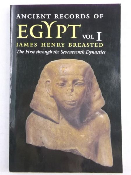Breasted James Henry - Ancient Records of Egypt cz. I
