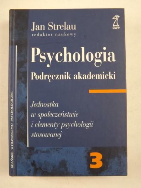 Psychologia Podręcznik akademicki, tom 3