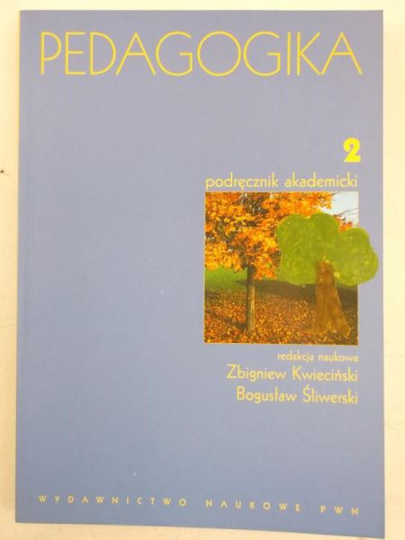Kwieciński Zbigniew,    - Pedagogika 2. Podręcznik akademicki