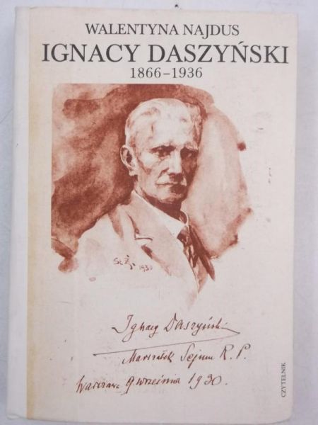 Najdus Walentyna - Ignacy Daszyński 1866-1936