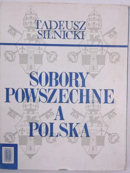 Silnicki Tadeusz - Sobory powszechne, a Polska