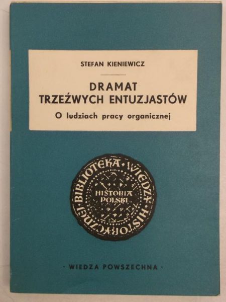 Dramat trzeźwych entuzjastów