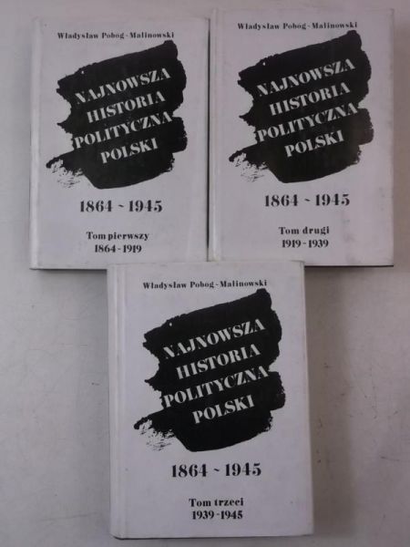 Najnowsza Historia polityczna Polski, Tom I-III