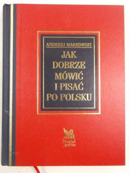 Jak dobrze mówić i pisać po polsku
