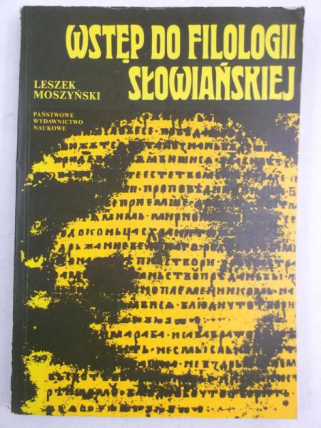 Moszyński Leszek - Wstęp do filologii słowiańskiej