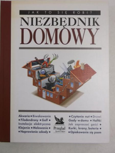 Jak to się robi? Niezbędnik domowy