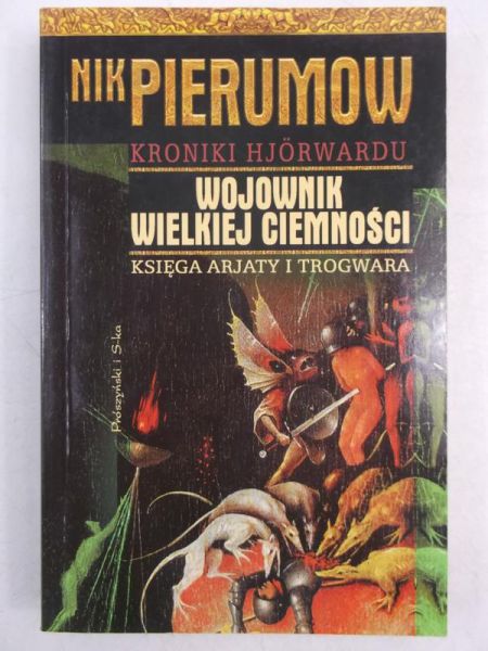 Pierumow Nik - Wojownik Wielkiej Ciemności. Księga Arjaty i Trogwara