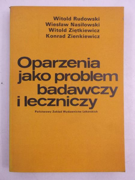 Oparzenia jako problem badawczy i leczniczy