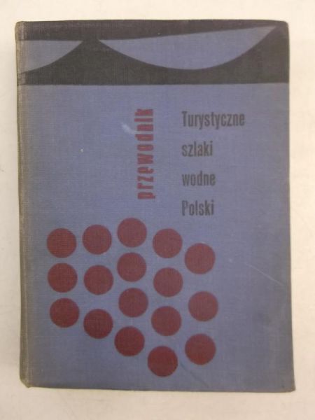Turystyczne szlaki wodne Polski