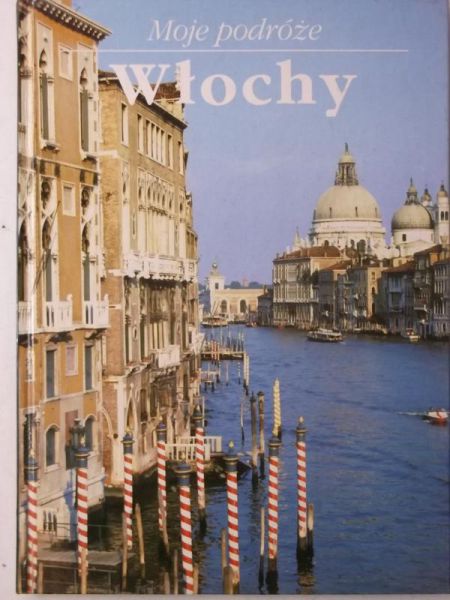 Moje podróże, Włochy
