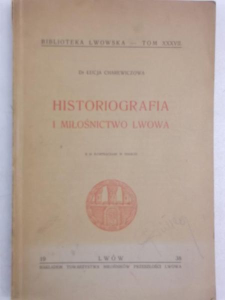 Historiografia i miłośnictwo Lwowa, 1938 r.