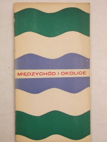 Międzychód i okolice