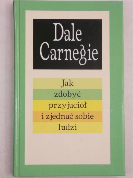 Jak zdobyć przyjaciół i zjednać sobie ludzi