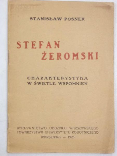 Stefan Żeromski - charakterystyka w świetle wspomnień, 1926 r.