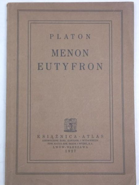 Platon - Menon Eutyfron, 1927 r.
