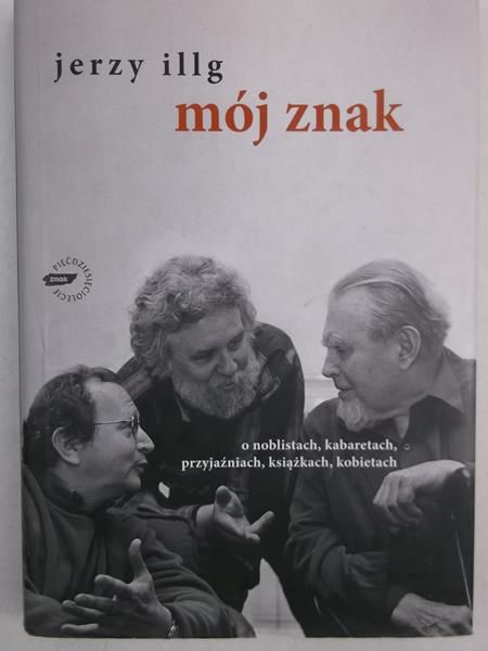 Illg Jerzy - Mój znak