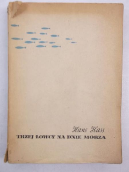 Hass Hans - Trzej łowcy na dnie morza