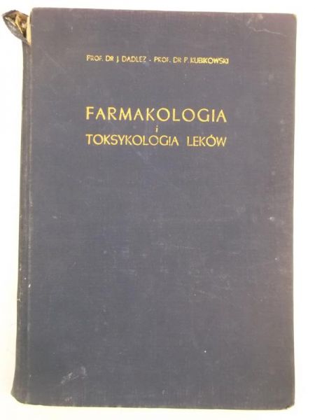 Kubikowski Piotr - Farmakologia i toksynologia leków