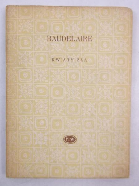 Baudelaire Charles - Kwiaty zła