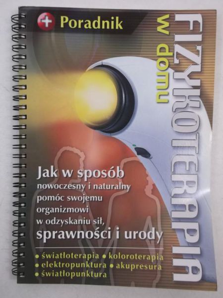 Fizykoterapia w domu. Poradnik