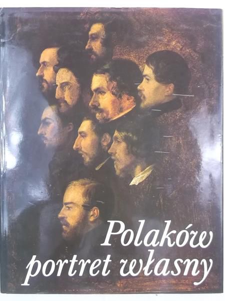 Polaków portret własny, Tom I