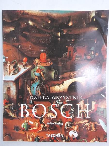 Bosing Walter - Bosch. Dzieła wszystkie