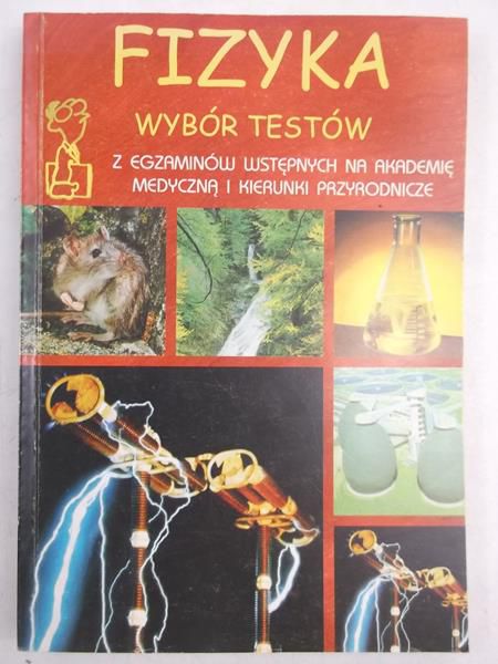 Fizyka. Wybór testów