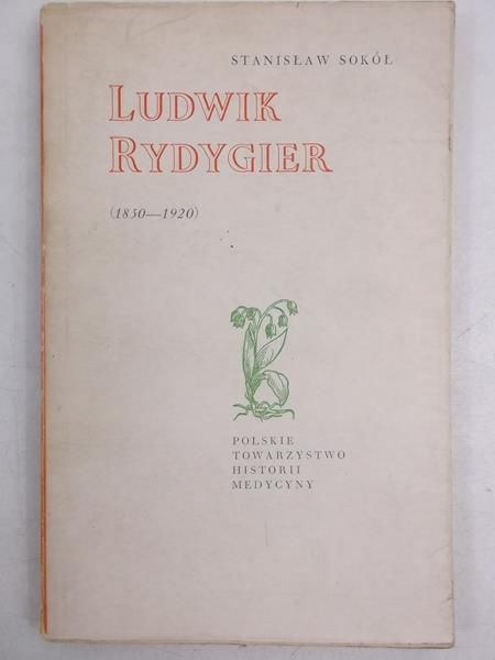 Ludwik Rydygier (1850-1920)