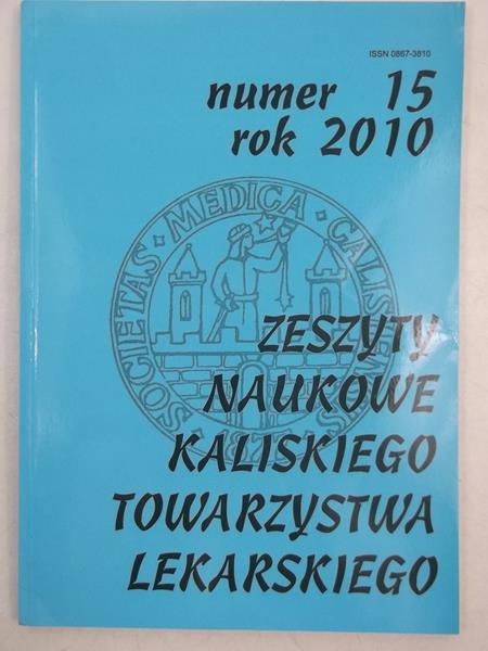 Kledecki Zbigniew (red.) - Zeszyty Naukowe Kaliskiego Towarzystwa Lekarskiego, nr 15/2010