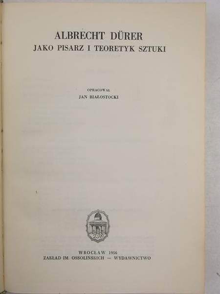 Albrecht Durer jako pisarz i teoretyk sztuki, Tom V