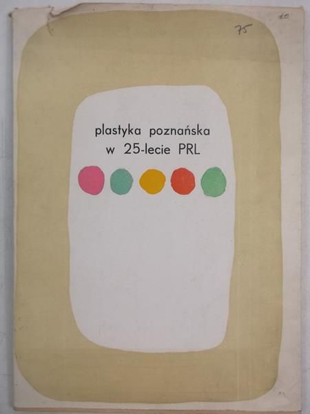 Plastyka poznańska w 25-lecie PRL