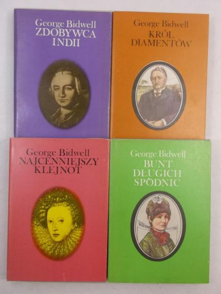 Bidwell George - Najcenniejszy klejnot /Bunt długich spódnic / Król diamentów / Zdobywca Indii