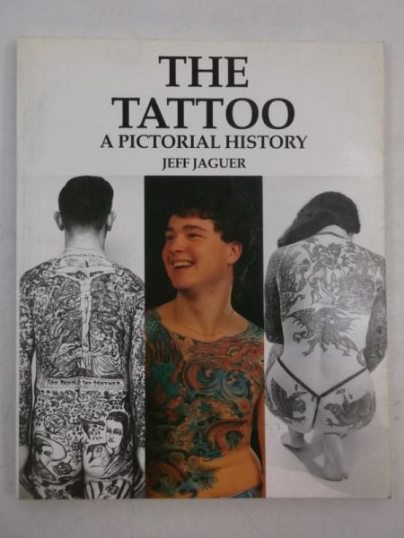The Tattoo. A Pictorial History